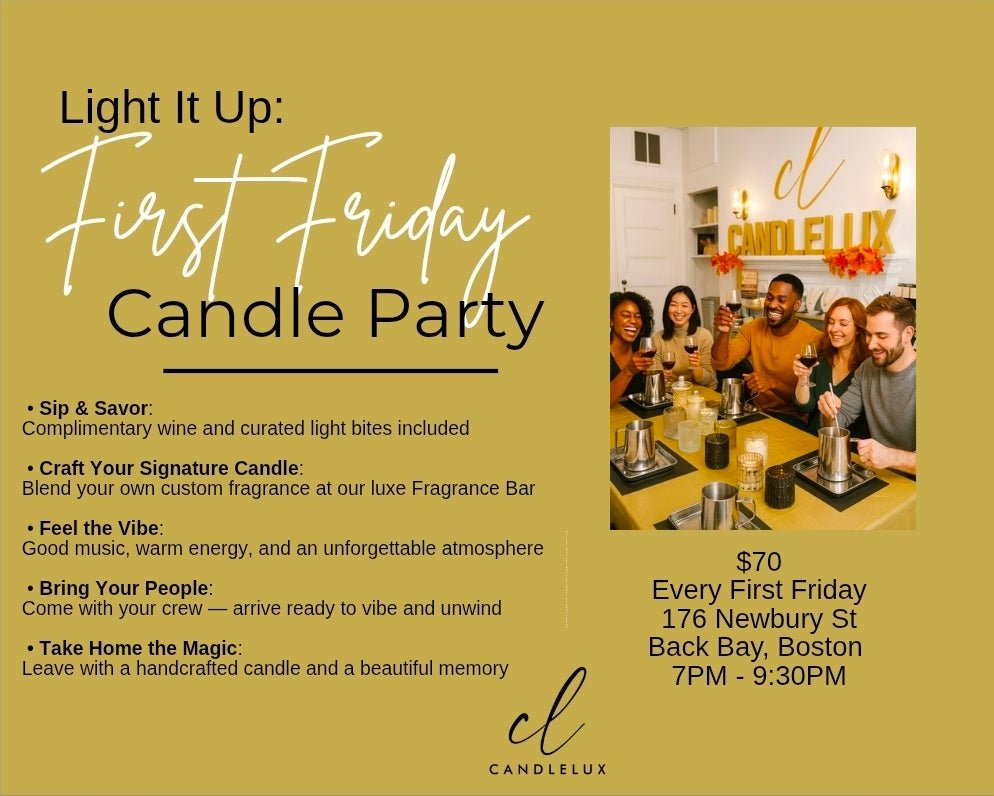 FIRST FRIDAY Candle Party - Boston CandleLux