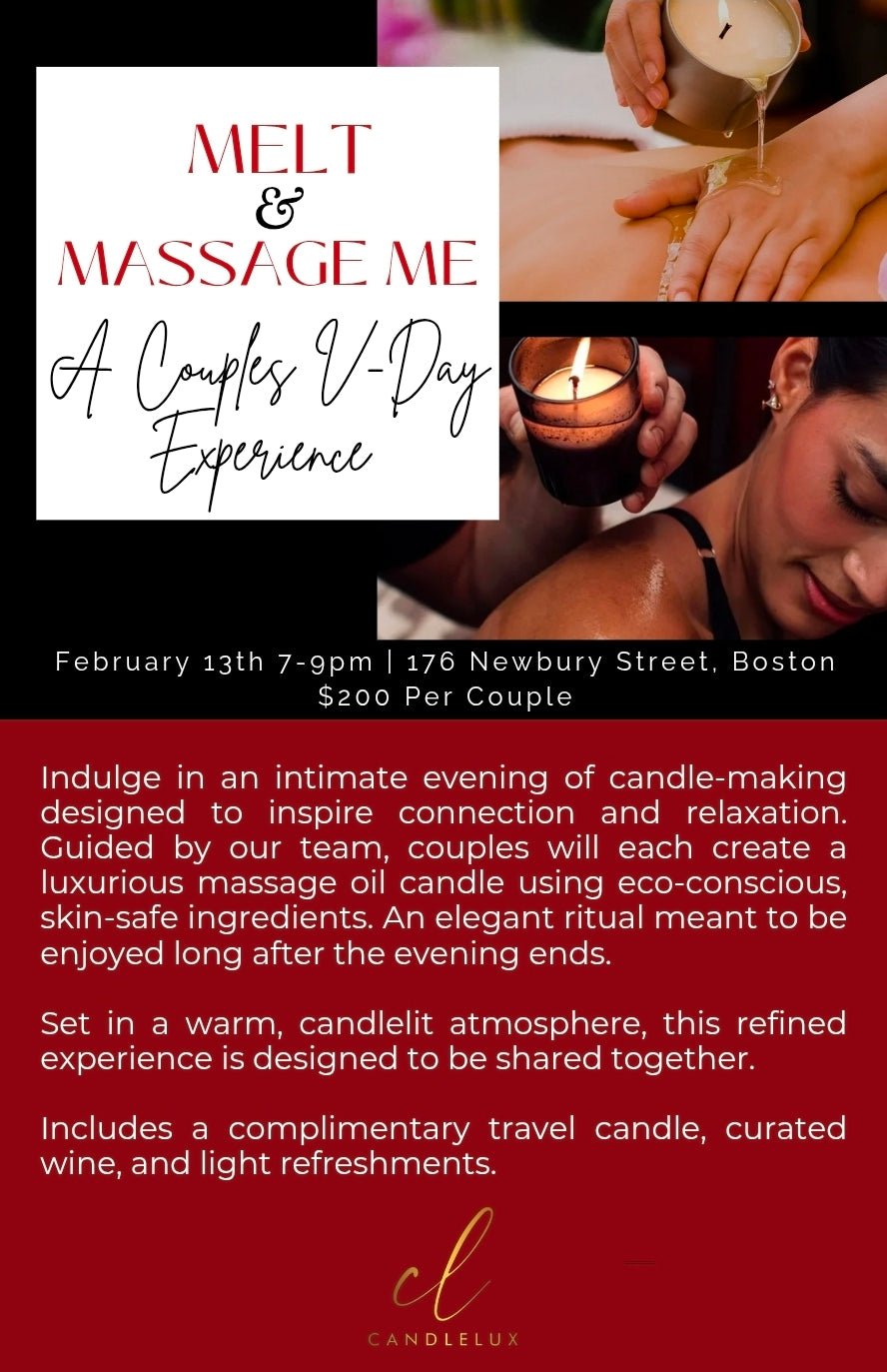MELT & MASSAGE ME: A Couples Valentine’s Day Experience Fri, Feb 13, 2026 7:00 PM - Boston CandleLux