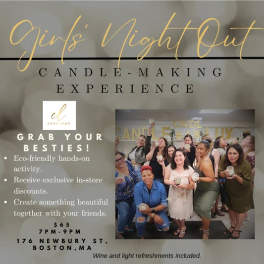 GIRLS' NIGHT OUT Candle - Making Experience - Boston CandleLux