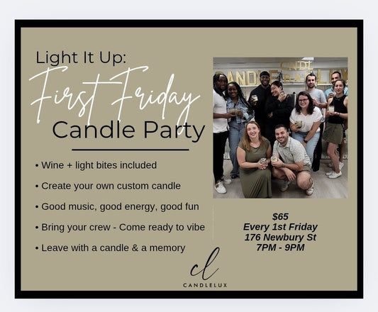 FIRST FRIDAY Candle Party: Candle + Wine + Vibes - Boston CandleLux