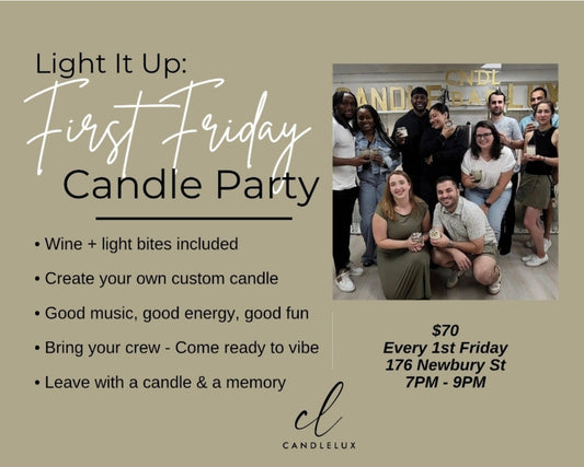 FIRST FRIDAY Candle Party: Candle + Wine + Vibes - Boston CandleLux