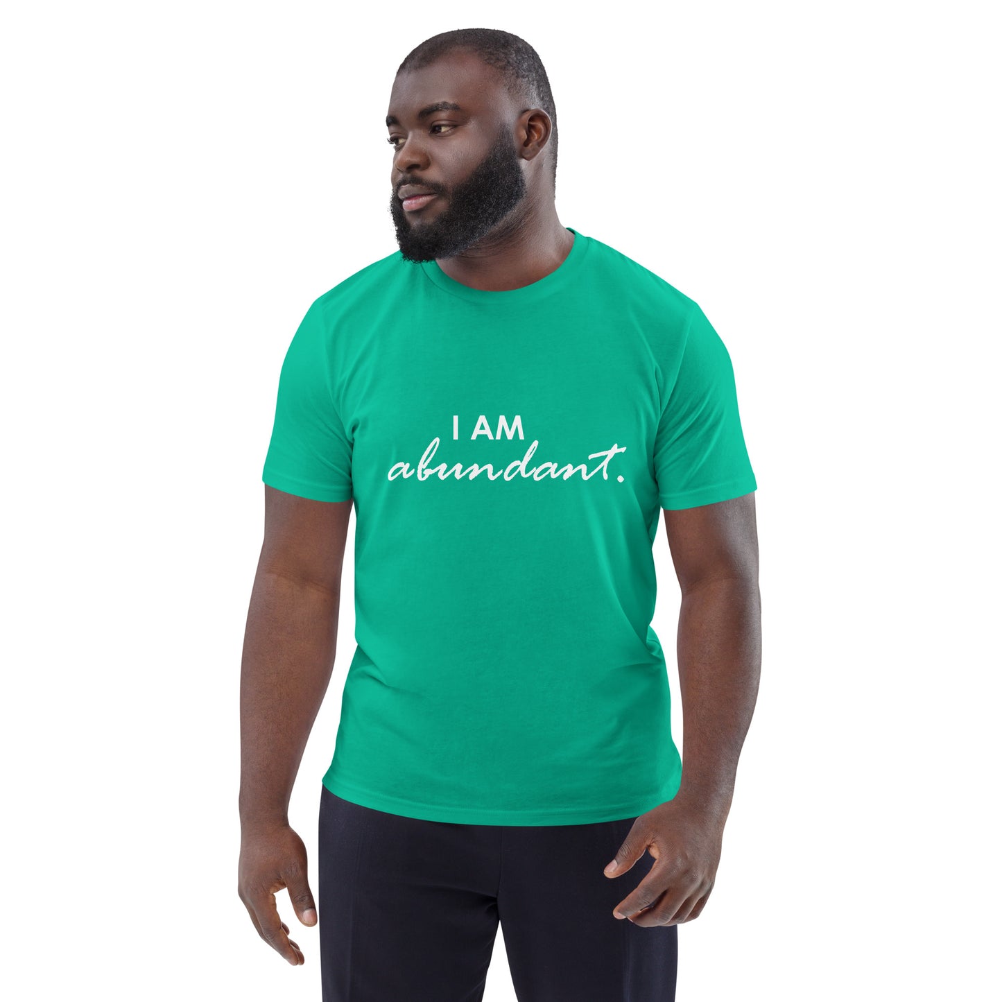 I AM ABUNDANT - Unisex organic cotton t-shirt