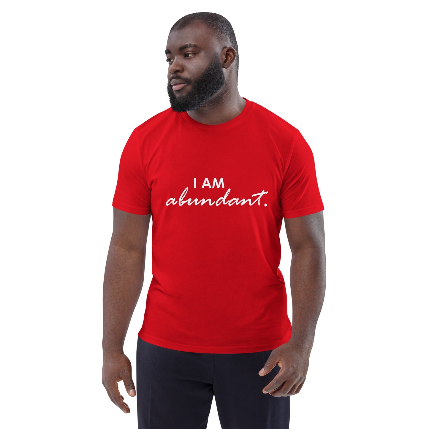 I AM ABUNDANT - Unisex organic cotton t-shirt